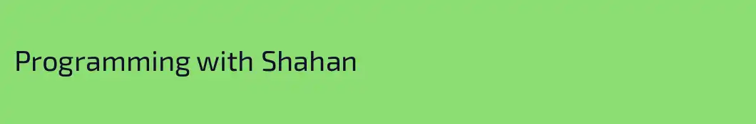 Programming with Shahan
